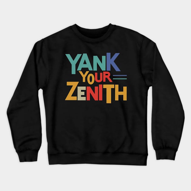 Yank Your Zenith: Multicolor Mayhem Tee Crewneck Sweatshirt by RK New Fashion 